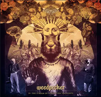 Weedpecker : IV: The Stream of Forgotten Thoughts